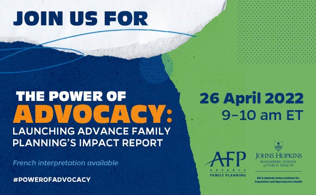 Join us for the launch of "The Power of Advocacy" report, highlighting the story and impact of Advance Family Planning.