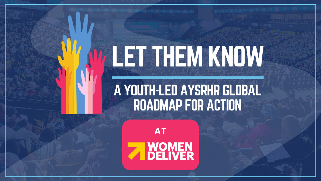 Dejemos que los jóvenes lideren: Hoja de ruta mundial para la acción en materia de salud sexual y reproductiva de los adolescentes