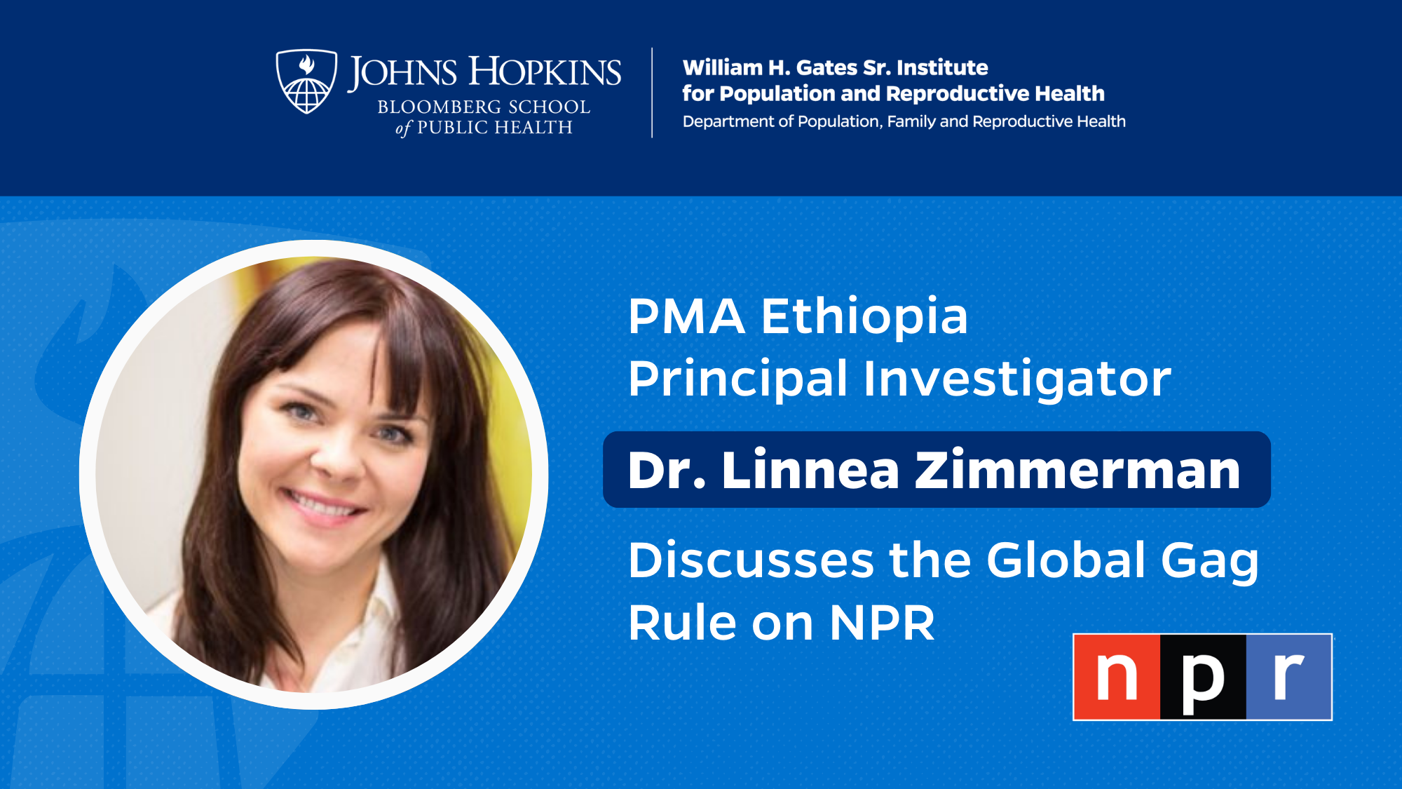 PMA Ethiopia’s Dr. Linnea Zimmerman Discusses the Global Gag Rule on NPR