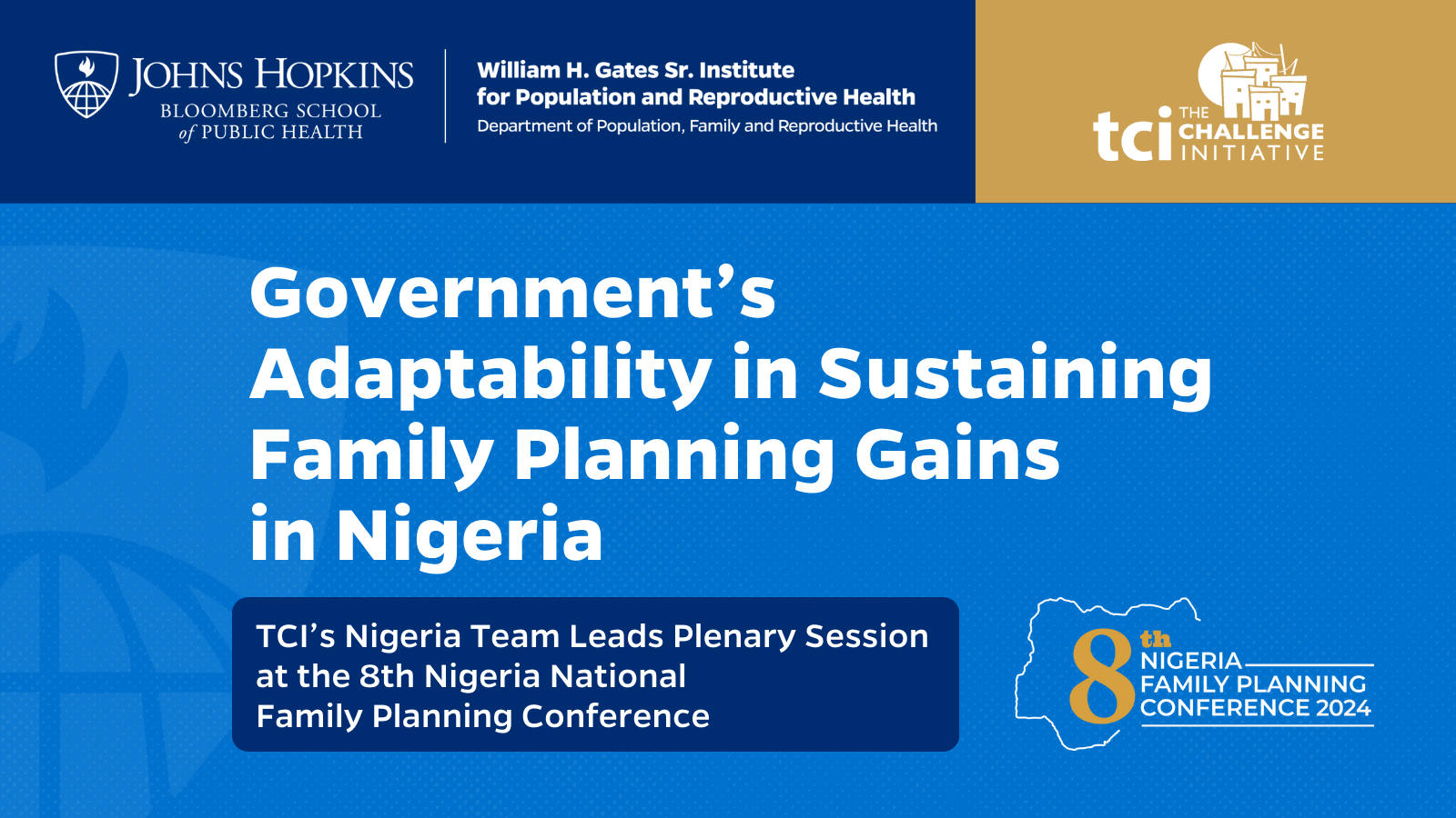 TCI’s Nigeria Team Leads Plenary Session at the 8th Nigeria National  Family Planning Conference