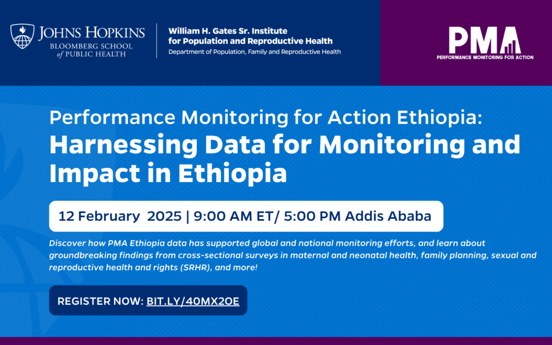 Webinar: Harnessing PMA Ethiopia Data for Monitoring and Impact